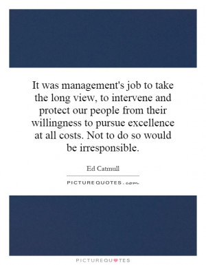 At All Costs Not To Do So Would Be Irresponsible Picture Quote 1