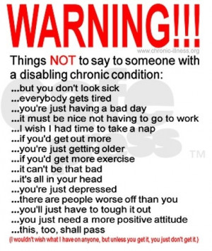 Things not to say to someone with a disabling chronic condition