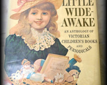 Little Wide-Awake: An Anthology of Victorian Children's Books and ...