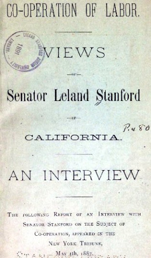 Leland Stanford Railroad Quotes