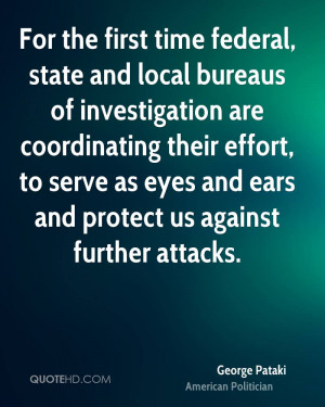 For the first time federal, state and local bureaus of investigation ...
