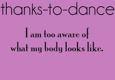 Thanks To Dance Quotes Thanks to dance... dance