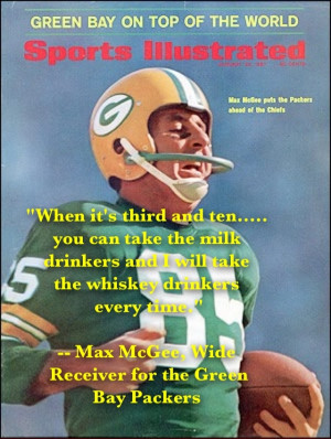 ... Vince Lombardi with confidence and perhaps some liquid courage