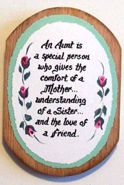the quote reads an aunt is a special person that gives the comfort of ...