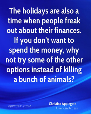 The holidays are also a time when people freak out about their ...