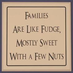 quotes families quotes funny quotes for families fudge families ...