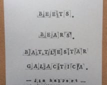 Beets. Bears. Battlestar Galactica. -Quote by Jim Halpert as Dwight ...