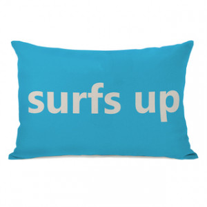 Surfs Up Throw Pillow Today: $40.99 - $49.99 Add to Cart
