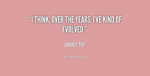 quote-Carrot-Top-i-think-over-the-years-ive-kind-221004.png