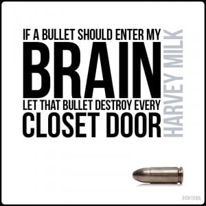 Harvey Milk Quotes If A Bullet