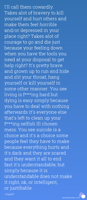 Kill Myself Quotes To kill yourself and hurt