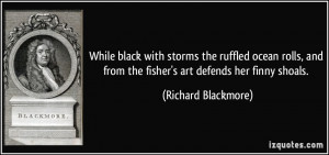 While black with storms the ruffled ocean rolls, and from the fisher's ...