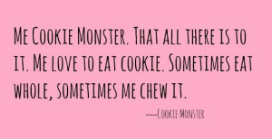 10 Cookie Monster Quotes We Can Totally Get Behind