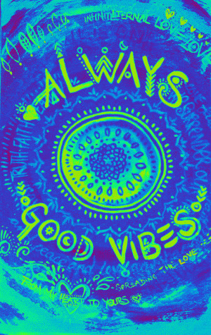 happy hippie good vibes phyco tryp