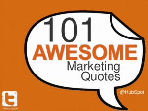 101 Marketing Quotes @HubSpotTWEET EBOOK!