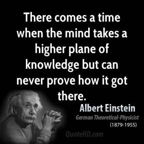 ... -physicist-there-comes-a-time-when-the-mind-takes-a-higher-plane.jpg