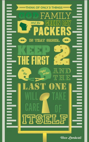 GO PACK Vince Lombardi Quote Poster by Drew Koch, via Behance