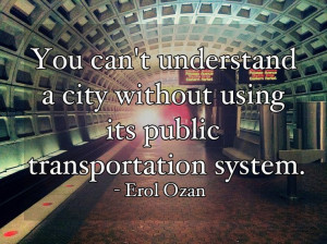 ... city without using its public transportation system erol ozan