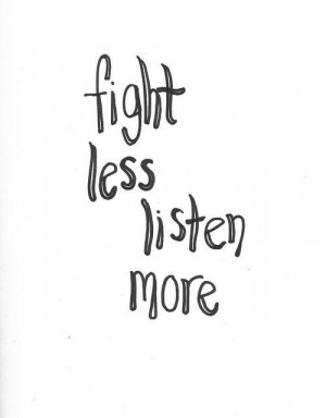 Listen fight quotes and sayings deep