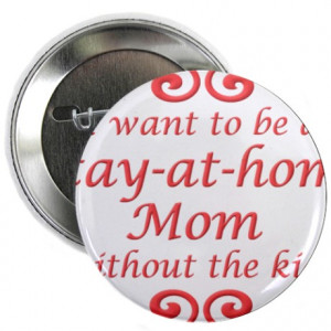 Stay at Home Mom Funny Quotes