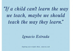 Ignacio Estrada quote on teaching: Good teaching is good teaching ...