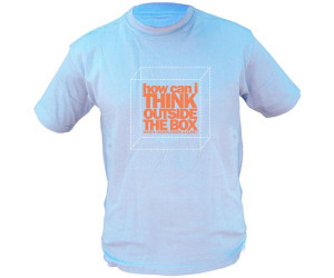 Funny T Shirt Quotes - How can I think outside the box when I work ...
