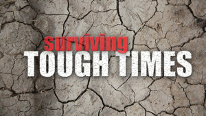 quotes about surviving hard times