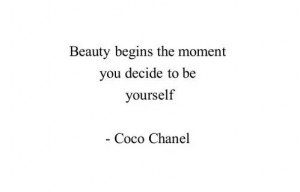 , beauty, begins, chanel, coco, coco chanel, cool, decided, fashion ...