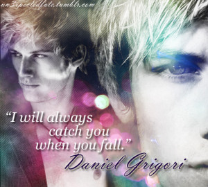un3xpectedfate:“I will always catch you when you fall.” -Daniel ...