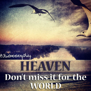 Heaven, Don't Miss it for the World // digital photo (available as a ...