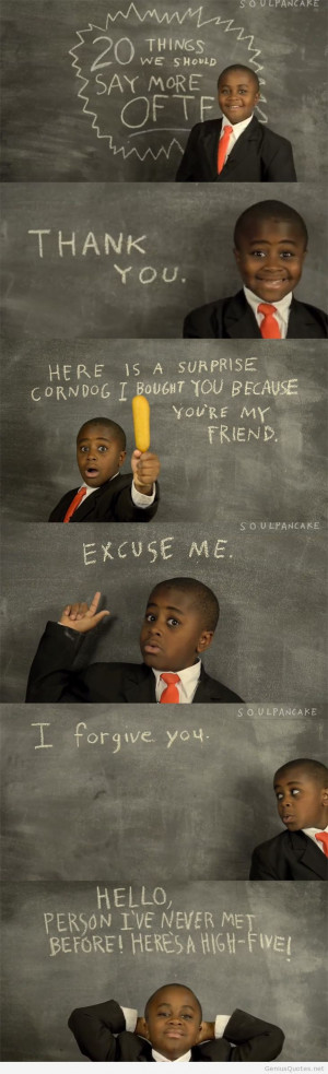 20 Things You Should Say to Make the World a Better Place quotes