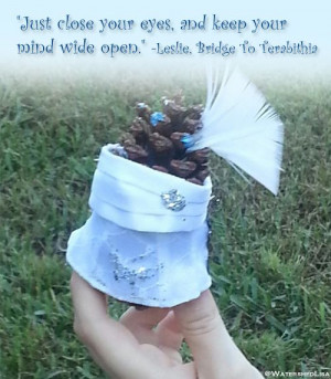 Bridge To Terabithia: Keep Your Mind Wide Open A Blog inspired by my ...