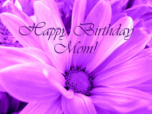 Happy Birthday Mom Photograph