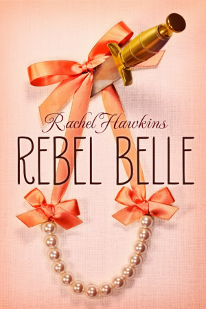 Acaba de salir la portada de Rebel Belle de Rachel Hawkins !!!! Así ...
