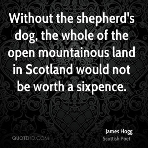 Without The Shepherd’s Dog, The Whole Of The Open Mountainous Land ...
