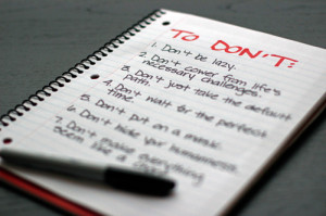 20 things that belong on everyone’s to-don’t list