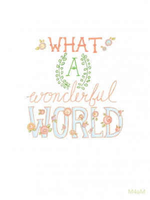 quote print what a wonderful world 8x10 by meant4amoment on etsy $ 12 ...