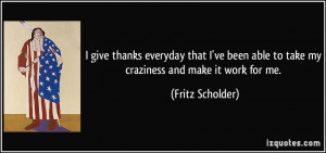 More Fritz Scholder Quotes