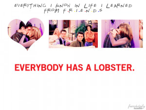 friendsdaily:Everything I Know In Life I Learned From “Friends”
