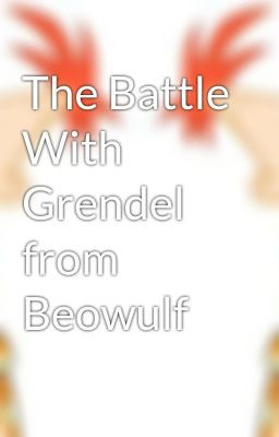 The Battle With Grendel from Beowulf