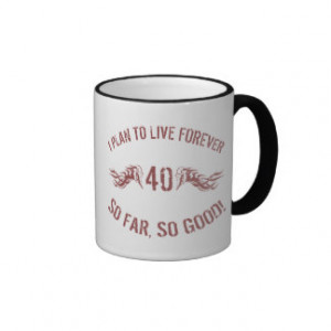 Gag Gift For Turning 40 Years Old Coffee Mugs
