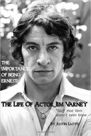 The Importance of Being Ernest: The Life of Actor Jim Varney (Stuff ...