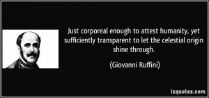 Just corporeal enough to attest humanity, yet sufficiently transparent ...