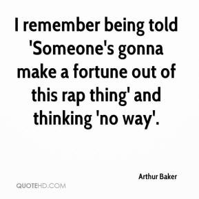 Arthur Baker - I remember being told 'Someone's gonna make a fortune ...