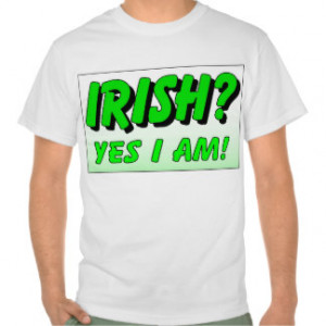 Funny Irish Sayings T-shirts, Shirts and Custom Funny Irish Sayings ...