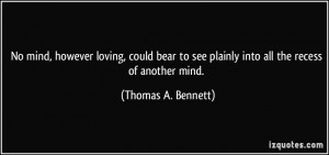 More Thomas A. Bennett Quotes