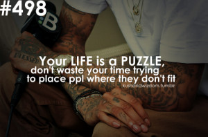 Wiz Khalifa #life is a puzzle #don't force it #quotes #kushandwizdom ...