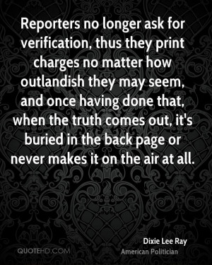 ask for verification, thus they print charges no matter how outlandish ...