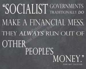 Margaret Thatcher Socialism Quote