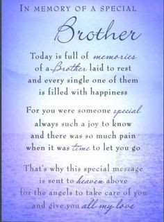 ... Poems, Poems About Brother, Brother Poems, Miss My Brother Quotes